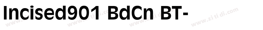 Incised901 BdCn BT字体转换